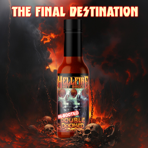 Why Hellfire's Double Doomed Rebooted is the Hottest Sauce in the World!!!